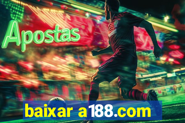 baixar a188.com